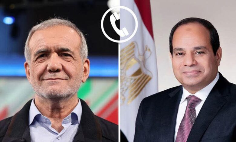 الرئيس السيسي ورئيس إيران يناقشان هاتفياً جهود التوصل لاتفاق بين طهران وأمريكا